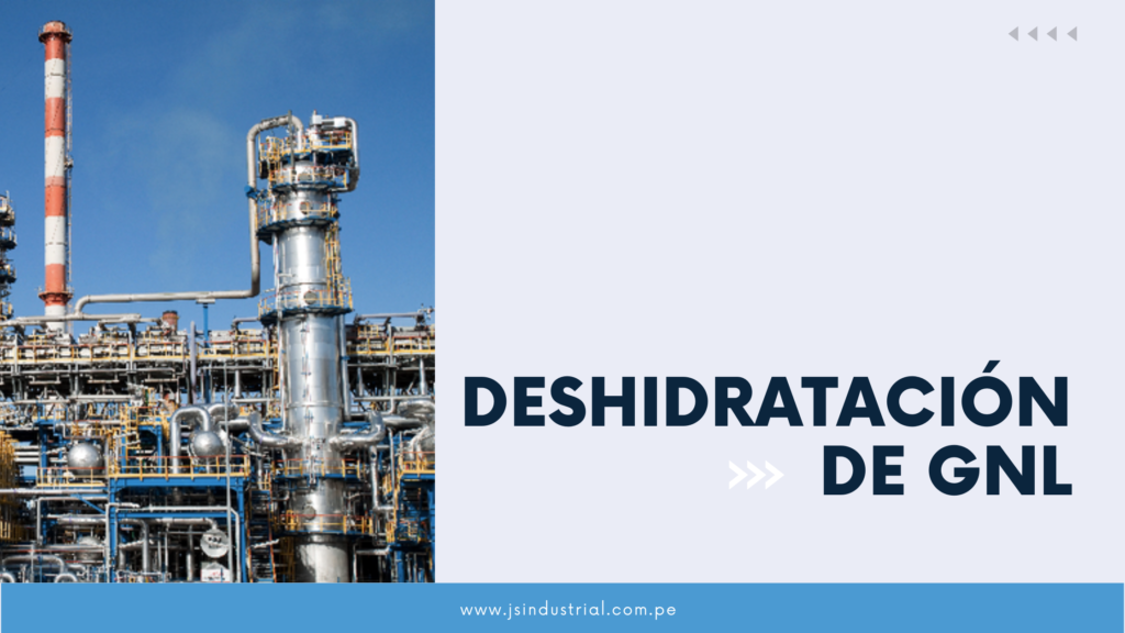 Deshidratación de GNL
